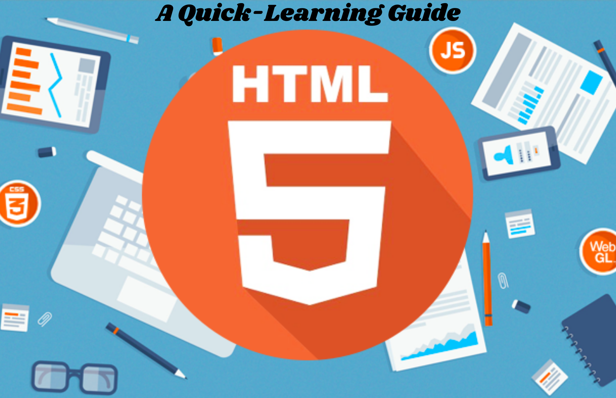 HTML5 Quick Learning Guide - Future Of Website Development
